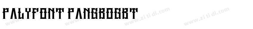 palyFont PangboGBT字体转换
